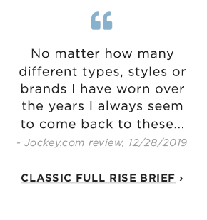 Quote: No matter how many different types, styles or brands I have worn over the years I always seem to come back to these / Shop Classic Full Rise Brief